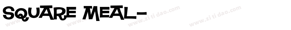 Square Meal字体转换